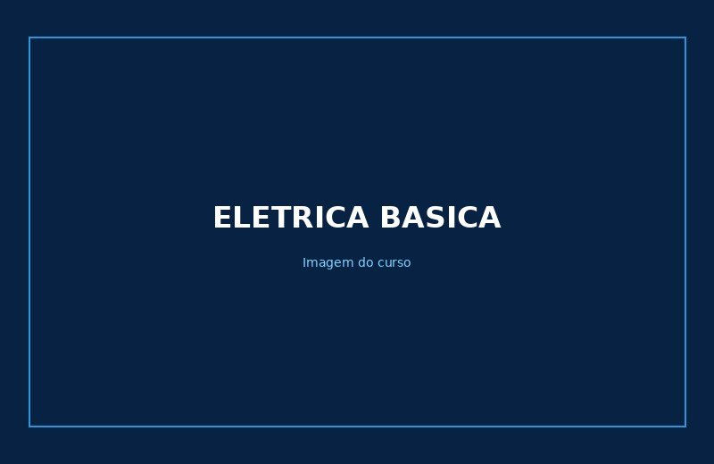 Curso de elétrica básica